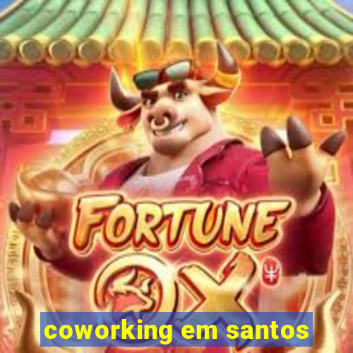 coworking em santos